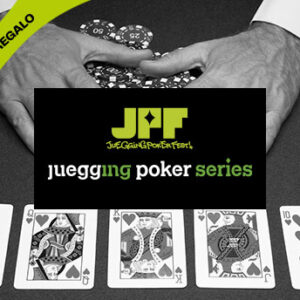 juegging poker series Entrada JPF Juegging Poker Series Día 1A - 5 de agosto - Villajoyosa